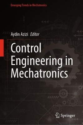 Control Engineering in Mechatronics - 9789811677748