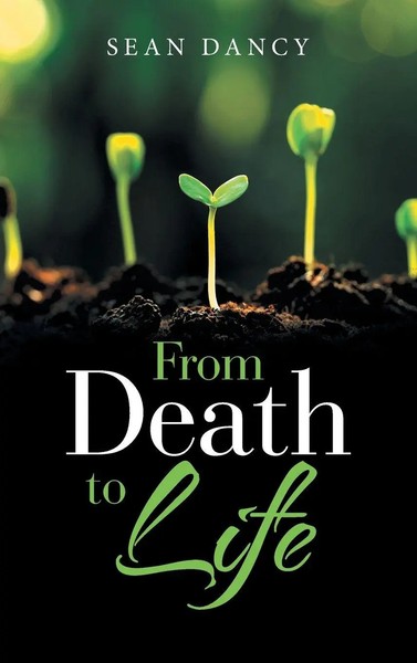 Sean Dancy | From Death To Life | Buch | Englisch (2021) | Gebunden-image