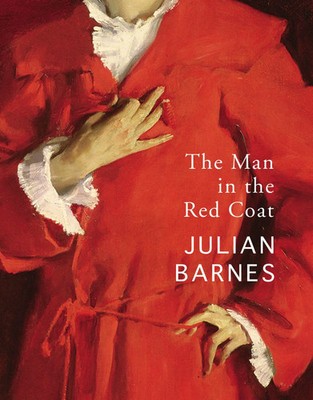 The Man in the Red Coat | Julian Barnes | Taschenbuch | B-format paperback