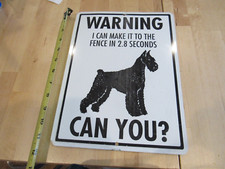 Metal Dog sign/Warning I Can Make It to the Fence in 2.8 Seconds Can You Used