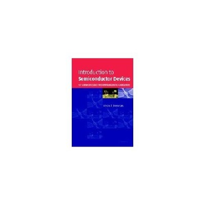 Introduction to Semiconductor Devices For Computing Telecommunica  9780521831505