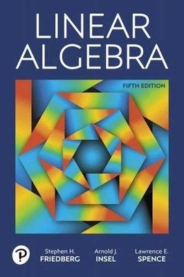 Linear Algebra, Hardcover by Friedberg, Stephen H.; Insel, - 9780134860244