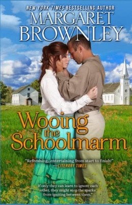 Wooing the Schoolmarm - Paperback NEW Margaret Brownl 2023-04-13