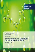 Pradipta Banerjee (U. A.) | Supercritical Carbon Dioxide Extraction | Buch