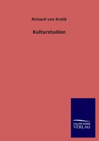 Richard Von Kralik | Kulturstudien | Taschenbuch | Deutsch (2013) | 380 S.