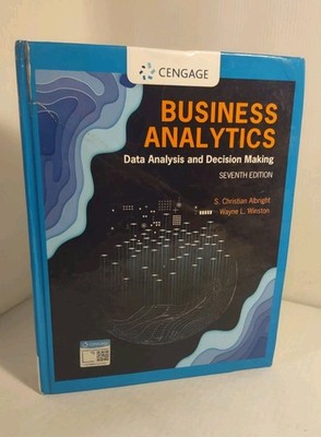 Business Analytics: Data - Hardcover, by Albright S.; Winston - Acceptable 
