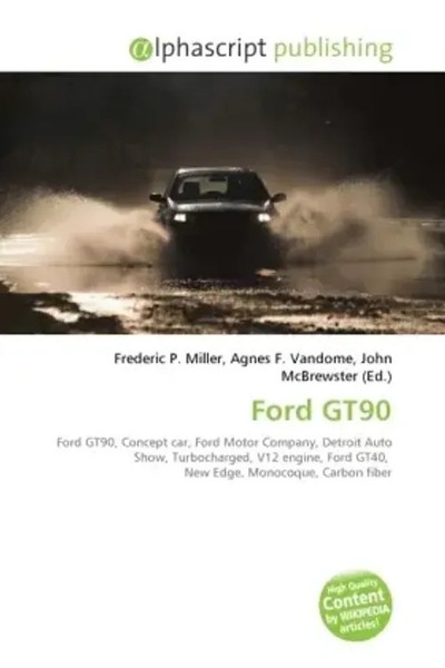 Frederic P. Miller (U. A.) | Ford GT90 | Taschenbuch | Englisch (2026)-image