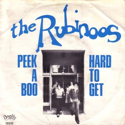 The Rubinoos - Peek A Boo / Hard To Get (7'', Single)