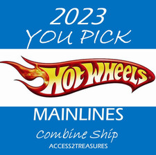 2023 HOT WHEELS - YOU PICK & COMBINE SHIPPING