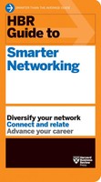 Harvard Business Review | Hbr Guide To Smarter Networking (Hbr Guide Series)