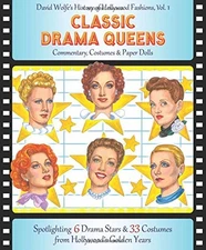 CLASSIC DRAMA QUEENS: DAVID WOLFE'S HISTORY OF HOLLYWOOD By Paper Dolls **NEW**