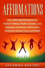 Affirming Mastery Affirmations (Paperback)