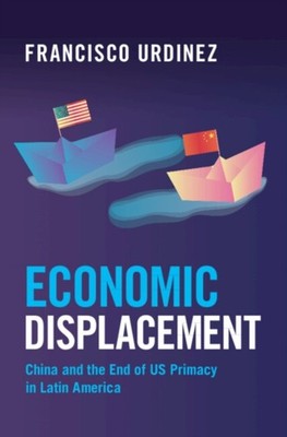 ECONOMIC DISPLACEMENT by URDINEZ, FRANCISCO Hardback Self Help Business