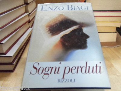 Verlorene Träume von Enzo Biagi