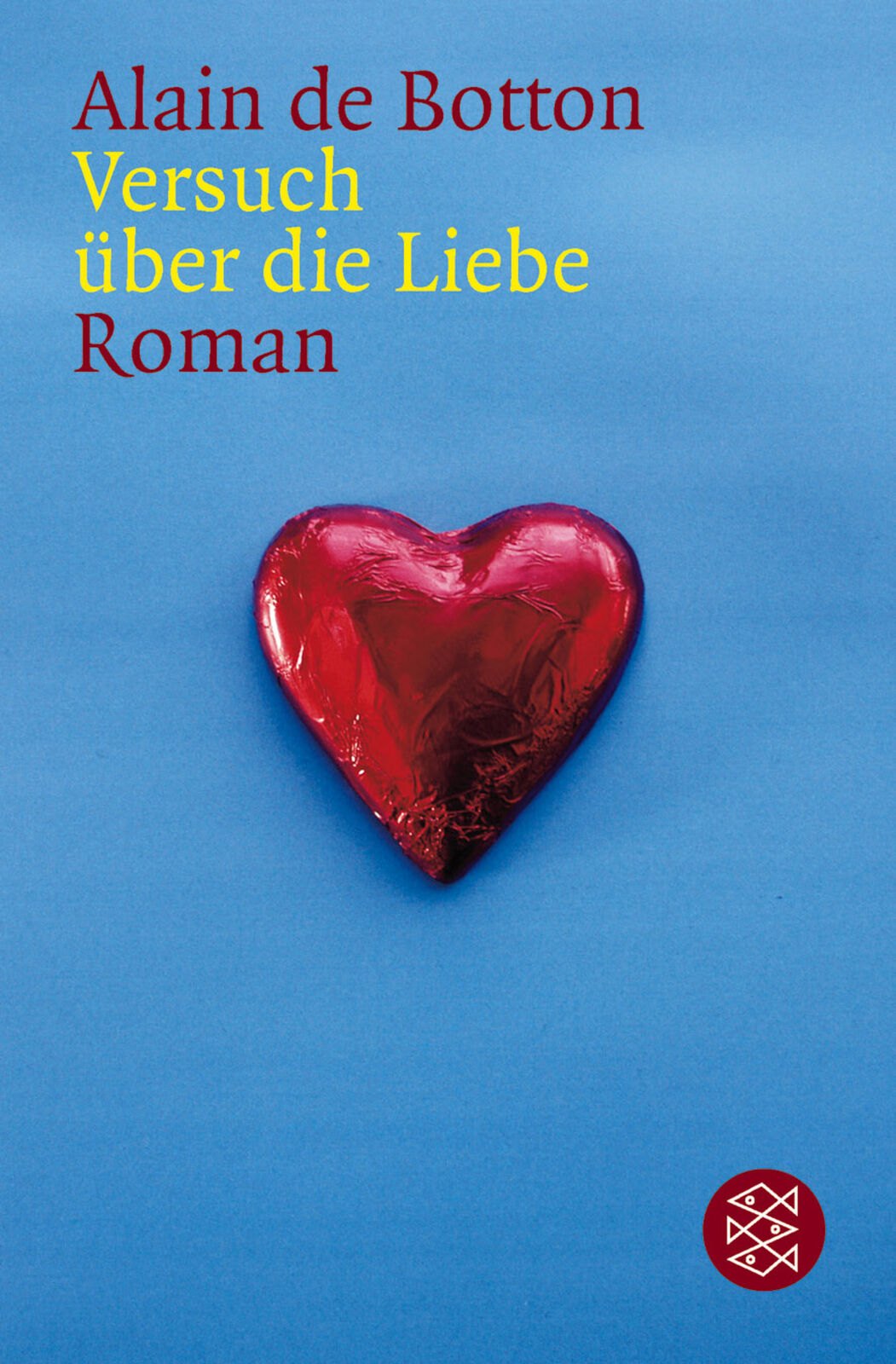 Alain de Botton / Versuch über die Liebe