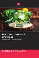 Docteur Oumou Diakite | Micronutrientes E Gravidez | Taschenbuch | Portugiesisch