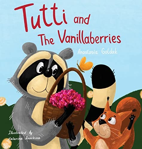 Tutti and The Vanillaberries.by Goldak  New 9781955733205 Fast Free Shipping**