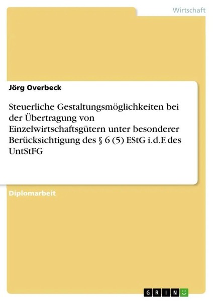 Steuerliche GestaltungsmöGlichkeiten Bei Der ÜBertragung Von...-image