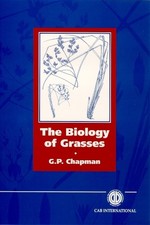 Geoffrey Chapman Biology of Grasses (Hardback...