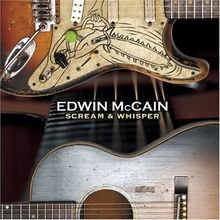 Scream  Whisper von Edwin Mccain | CD | Zustand sehr gut