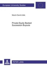Maxim David Littek | Private Equity Backed Su...