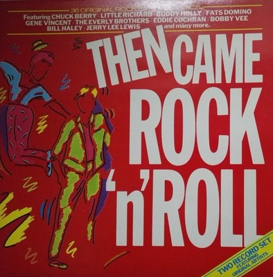 Various - Then Came Rock 'N' Roll (2xLP) (Very Good Plus (VG+)) - 4145787894