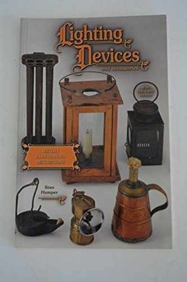 Lighting Devices and accessories of the - Paperback, by Hamper Stan - Acceptable