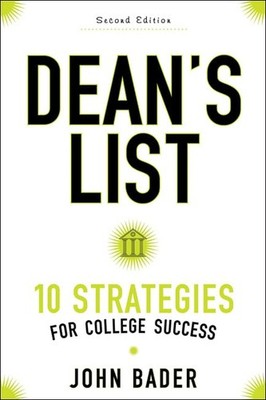 Dean's List: Ten Strategies for College Success - paperback Bader, John