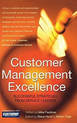 Customer Management Excellence: Successful Strategies from Service Buch Wiley
