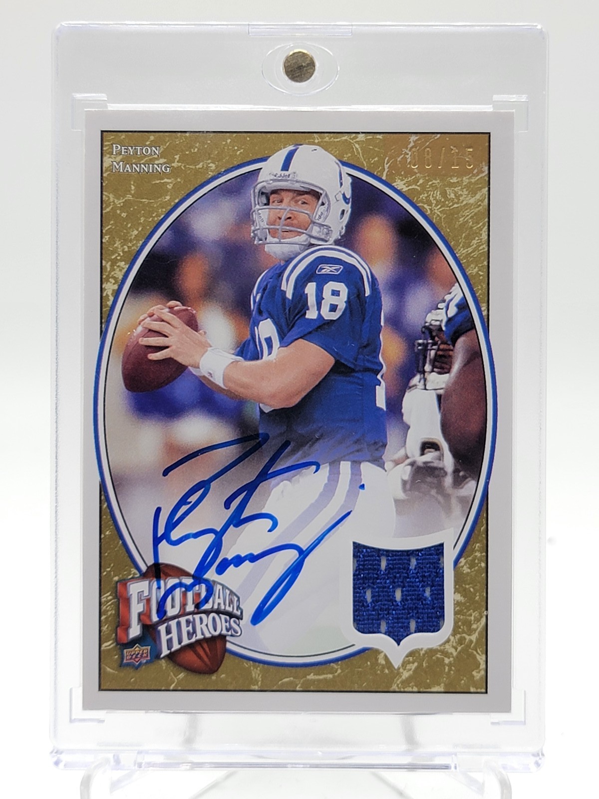 PEYTON MANNING 2008 UPPER DECK FOOTBALL HEROES GAME USED PATCH AUTO /15 Q5966