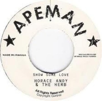 Horace Andy & The Herb - Show Some Love (7'') (Near Mint (NM or M-)) - 3314034288