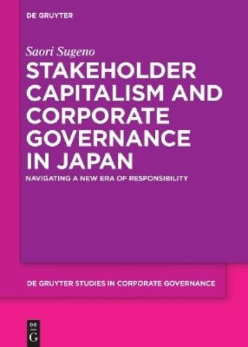 Saori Sugeno Stakeholder Capitalism and Corporate Governance in Japan (Hardback)