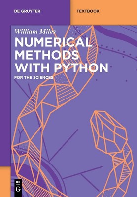 Numerical Methods with Python | for the Sciences | William Miles | Englisch | X