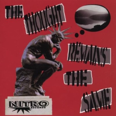 The Thought Remains The Same. T.S.O.L. Offspring Vandals Guttermouth A.F.I