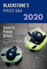Blackstone's Police Q&A 2020 Volume 4: General Police Duties,Joh