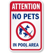 Attention No Pets In Pool Area Aluminum Weatherproof Sign p803