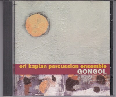 ORI KAPLAN PERCUSSION ENSEMBLE - gongol CD