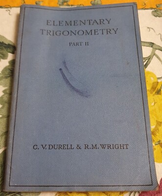 Elementary Trigonometry Part II Mathematics Textbook 1966 Vintage Paperback 