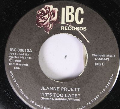 Country 45 Jeanne Pruett - It'S Too Late / I Can'T Feel At Home On Ibc Records