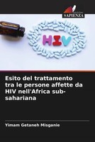Yimam Getaneh Misganie | Esito Del Trattamento Tra Le Persone Affette Da Hiv...