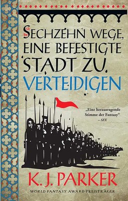Sechzehn Wege, eine befestigte Stadt zu verteidigen