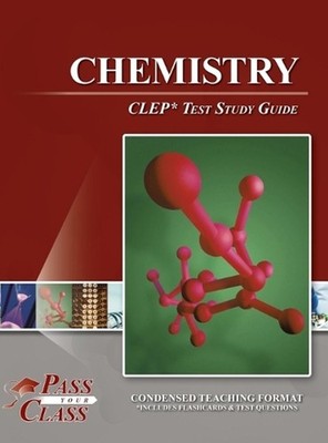 Chemistry CLEP Test Study Guide by Passyourclass Hardcover Book
