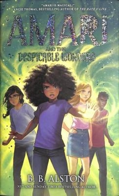 Amari and the Despicable Wonders Hardcover B. B. Alston