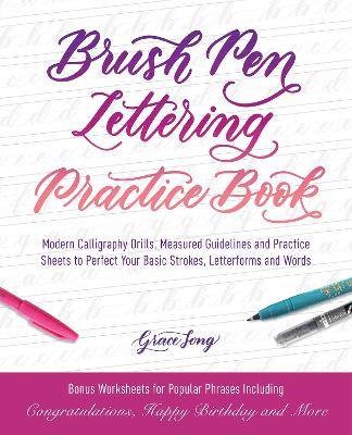 Brush Pen Lettering Practice Book, Grace Song,  Pa