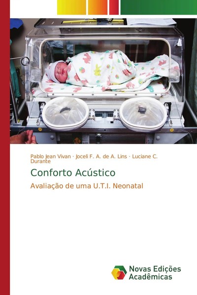Conforto AcúStico AvaliaçãO De Uma U.T.I. Neonatal Pablo Jean Vivan (U. A.) Buch-image
