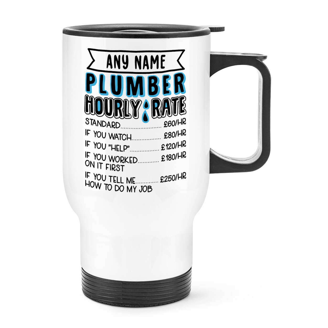 Personalised Plumber Hourly Rate Travel Mug Cup Handle Funny Sarcasm Best