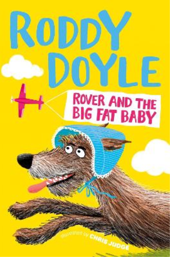 Roddy Doyle Rover and the Big Fat Baby (Tascabile)