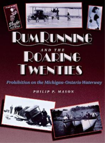 Philip P. Mason Rumrunning and the Roaring Twenties (Hardback) (UK IMPORT) - Picture 1 of 1