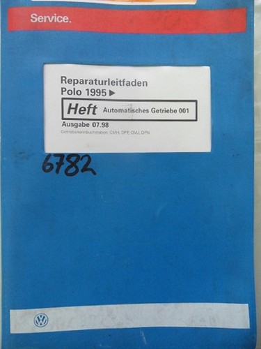 Werkstattbuch Reparaturleitfaden VW Polo 1995 Automatisches Getriebe 001 6782