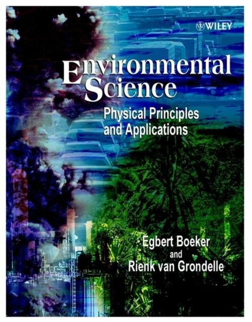 Environmental Science – Physical Principles & Applications Boeker Paperback